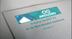 Arduino İle DHT 11 Isı Ve Nem Sensörü Kullanımı