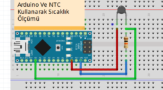 Arduino ile NTC Kullanarak Nasıl Sıcaklık Ölçülür ?
