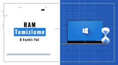 Bilgisayarda Ram Temizleme – 8 Farklı Yol