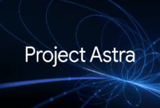 Google, Project Astra’nın Yeni Sürümünü Tanıttı!