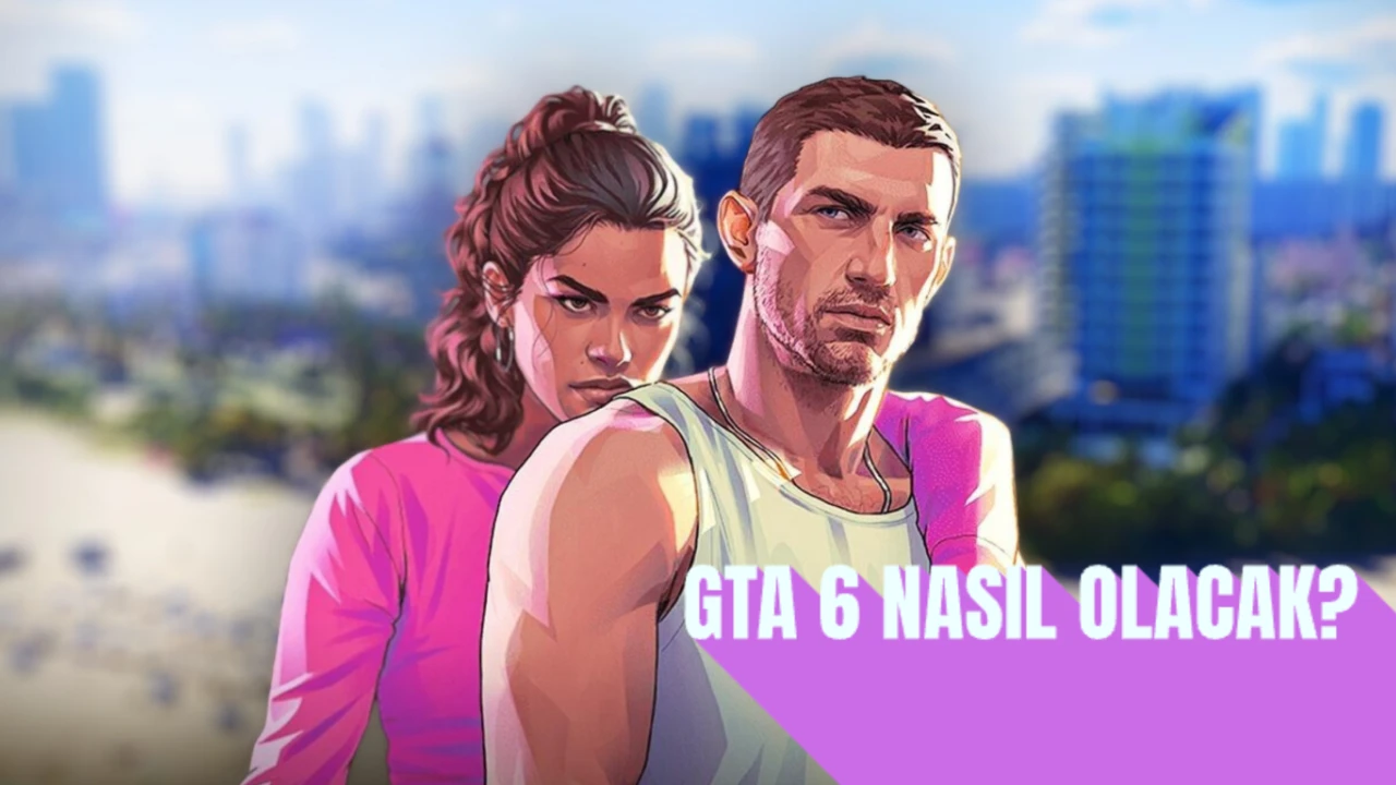 GTA 6 hakkında her şey
