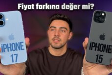 iPhone 15 ve 17: Hangi Model Daha İyi?